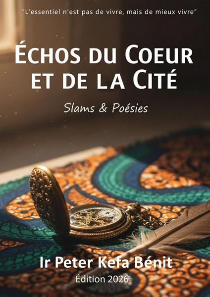 Échos du Cœur et de la Cité - Ir Peter Kefa Bénit - ebook