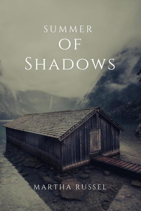 Summer of Shadows - Martha Russel - ebook
