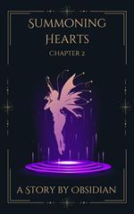 Summoning Hearts; Chapter 2