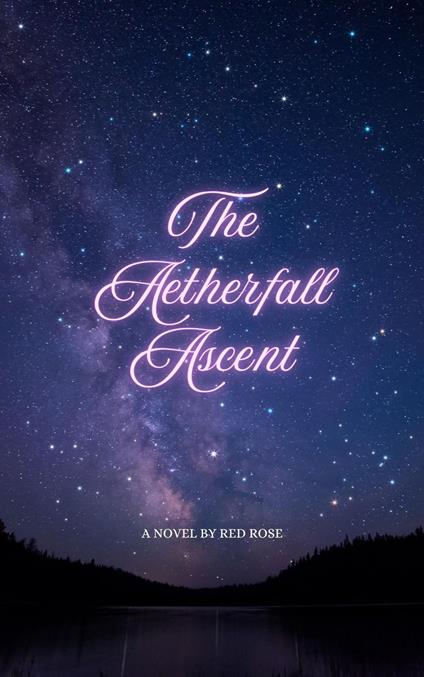 The Aetherfall Ascent