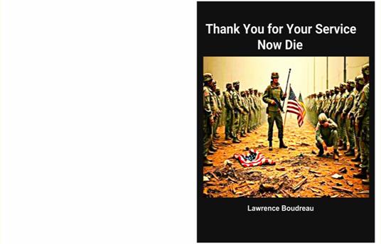 Thank You for Your Service Now Die