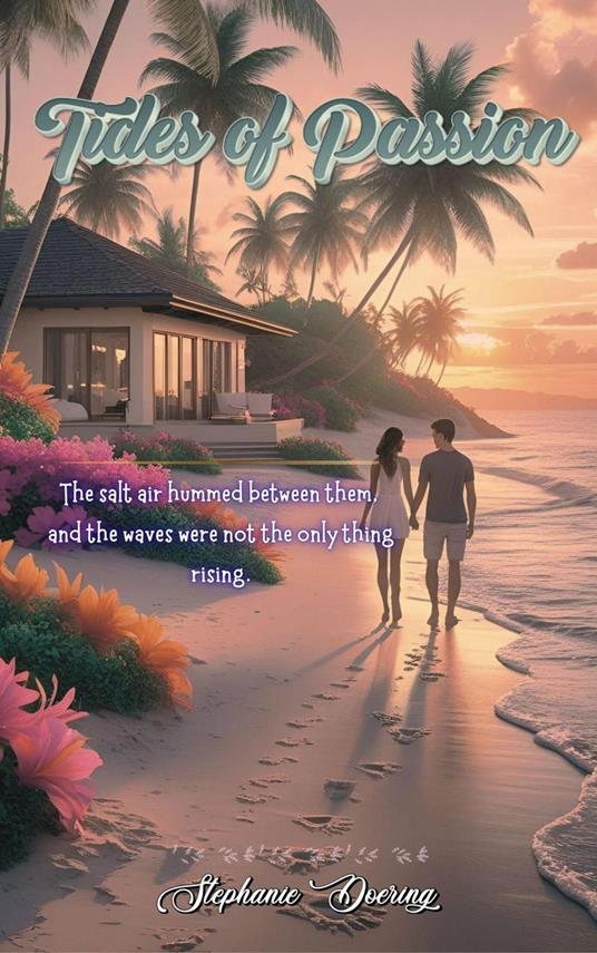Tides of Passion