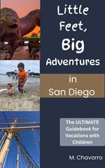 Little Feet, Big Adventures in San Diego