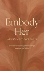 Embody Her