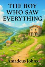 The Boy Who Saw Everything