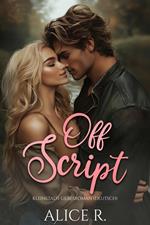 Off Script: Kleinstadt-Liebesroman (Deutsch)