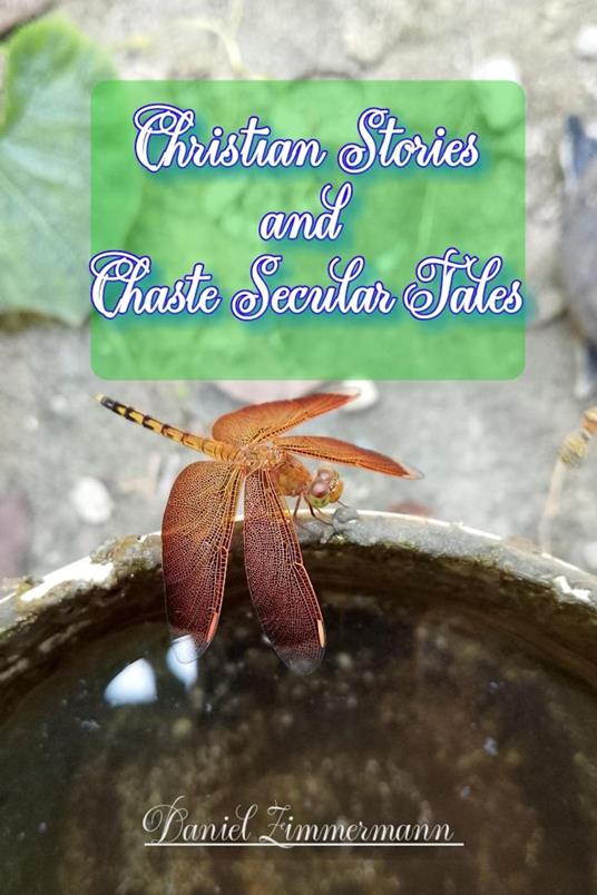 Christian Stories and Chaste Secular Tales