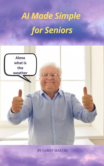 AI Made Simple for Seniors