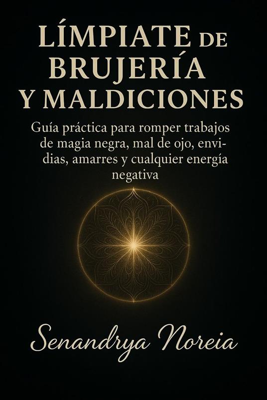 Límpiate De Brujería Y Maldiciones