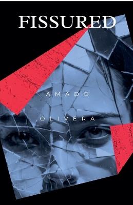 Fissured - Amado Olivera - cover