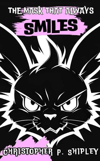 The Mask That Always Smiles