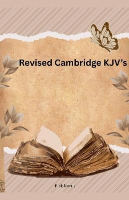 Revised Cambridge KJV's - Rick Norris - cover
