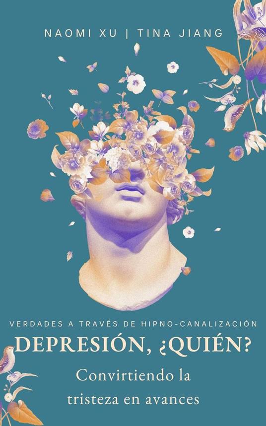 Depresión, ¿Quién?: Convirtiendo la tristeza en avances