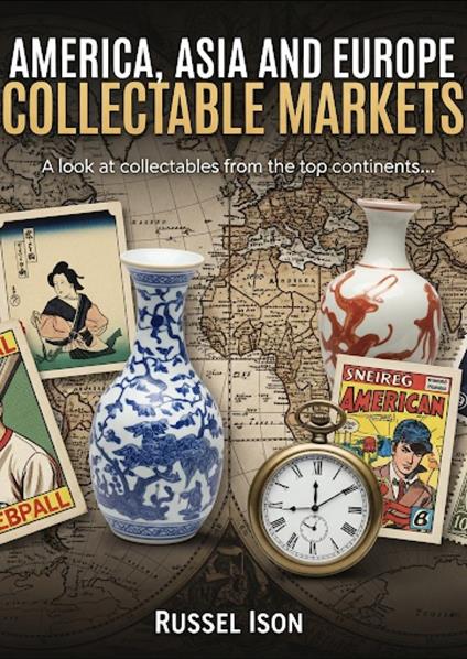 America, Asia and Europe Collectable Markets