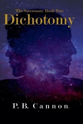 Dichotomy - P B Cannon - cover