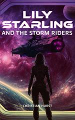 Lily Starling and the Storm Riders