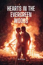 Hearts in the Evergreen Woods