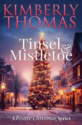 Tinsel & Mistletoe - Kimberly Thomas - cover