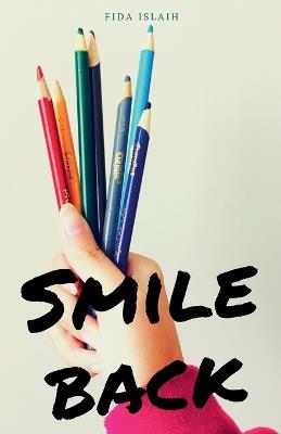 Smile Back - Fida Islaih - cover