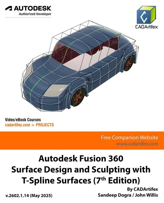 Autodesk Fusion 360 Surface Design and Sculpting with T-Spline Surfaces (7th Edition)
