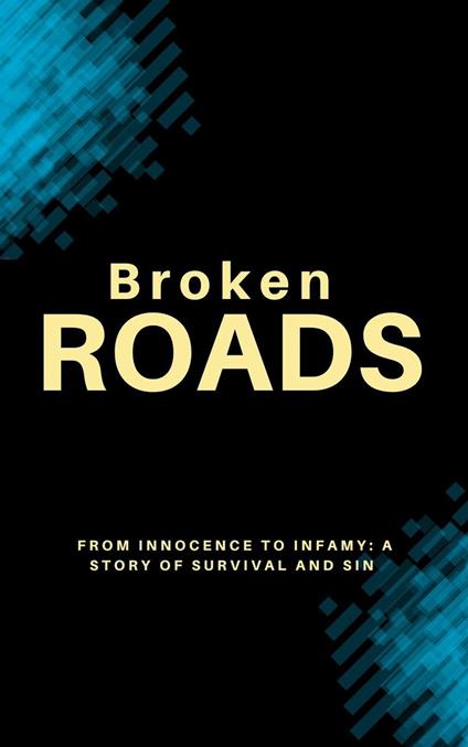 Broken Roads
