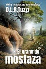 El grano de mostaza