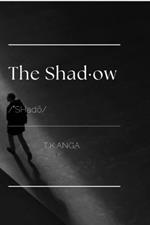 The Shadow