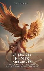La Era del Fénix Durmiente