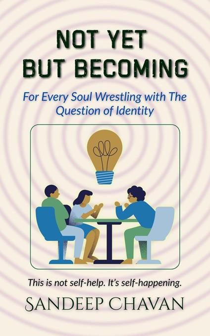 Not Yet, But Becoming - SANDEEP CHAVAN - ebook