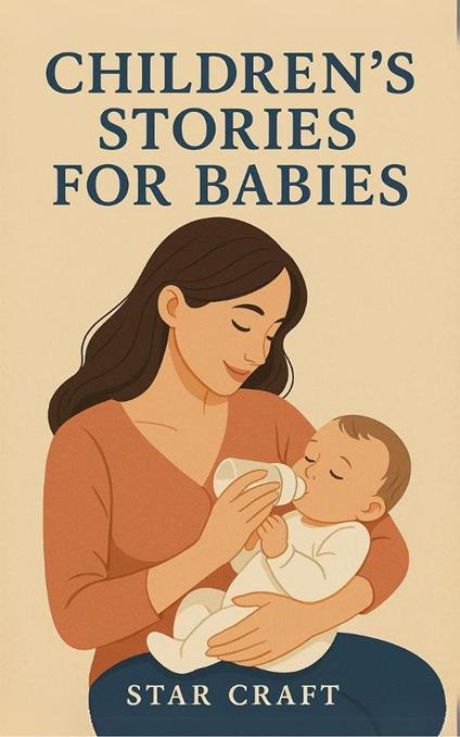 Children's Stories for Babies - Star Craft - ebook
