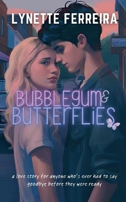 Bubblegum and Butterflies - Lynette Ferreira - cover
