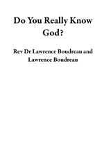 Do You Really Know God?