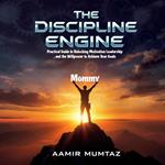 The Discipline Engine