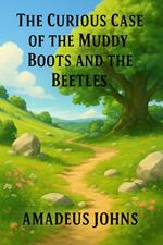 The Curious Case of the Muddy Boots and the Beetles