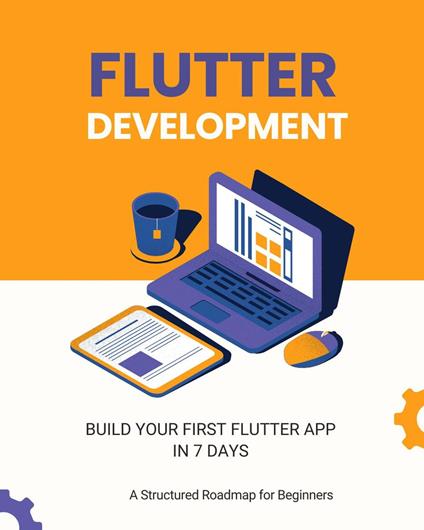 Build Your First Flutter App in 7 Days
