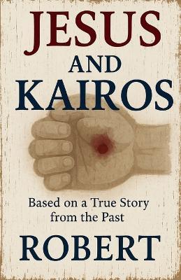 Jesus and Kairos - Robert - cover