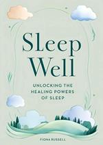 Sleep well Unlocking The Healing Powers of Sleep