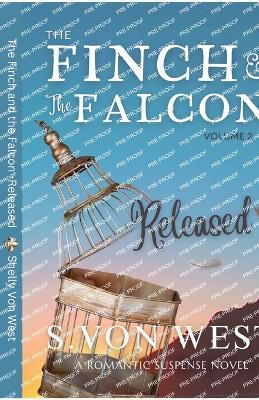 The Finch and the Falcon - Shelly Von West - cover