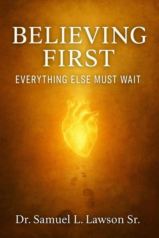 Believing First