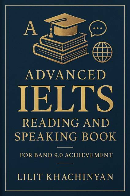 Advanced_IELTS_Reading_and_Speaking_Book for Band 9.0 Achievement