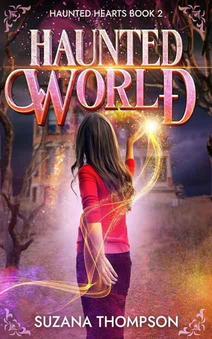 Haunted World - Suzana Thompson - ebook