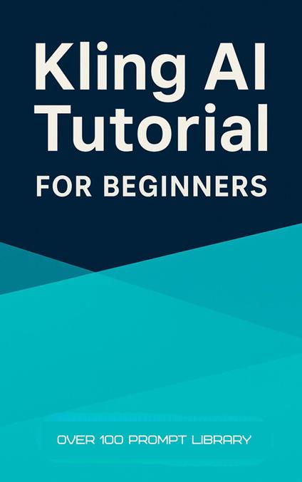 Kling AI Tutorial for Beginners