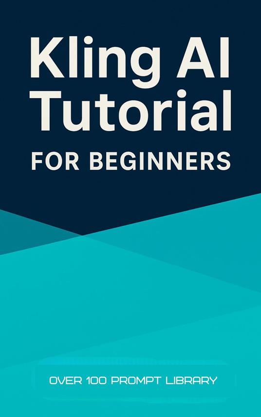 Kling AI Tutorial for Beginners