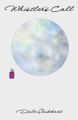 Whistler's Call - Dale Stubbart - cover