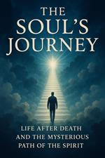 The Soul’s Journey