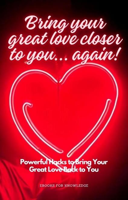 Bring your great love closer to you... again!