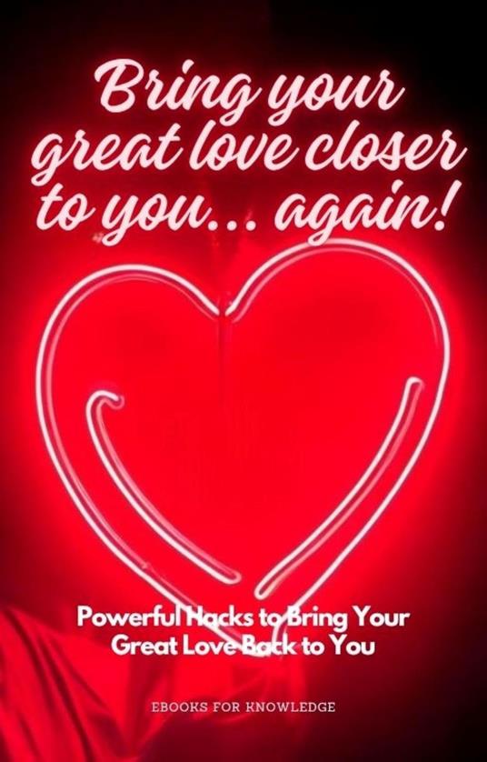 Bring your great love closer to you... again!