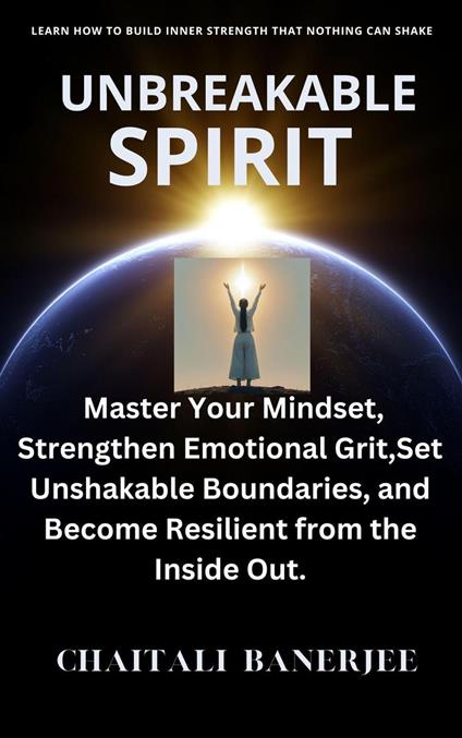 Unbreakable Spirit