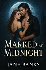 Marked By Midnight