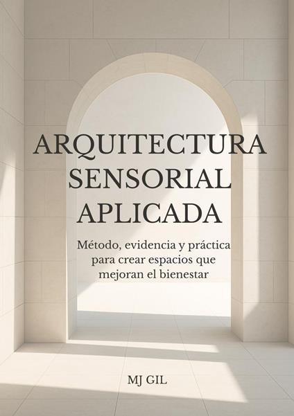 Arquitectura Sensorial Aplicada